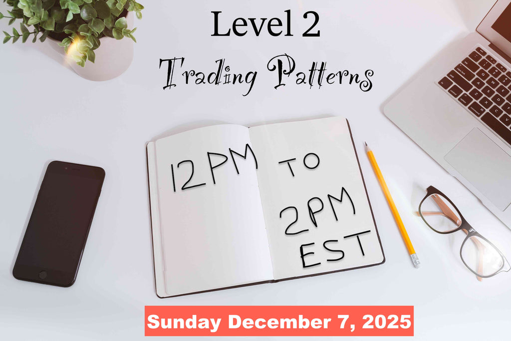Trading Bootcamp Level 2 (Dec 7, 2025)