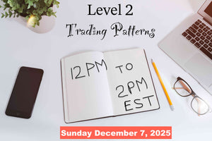 Trading Bootcamp Level 2 (Dec 7, 2025)